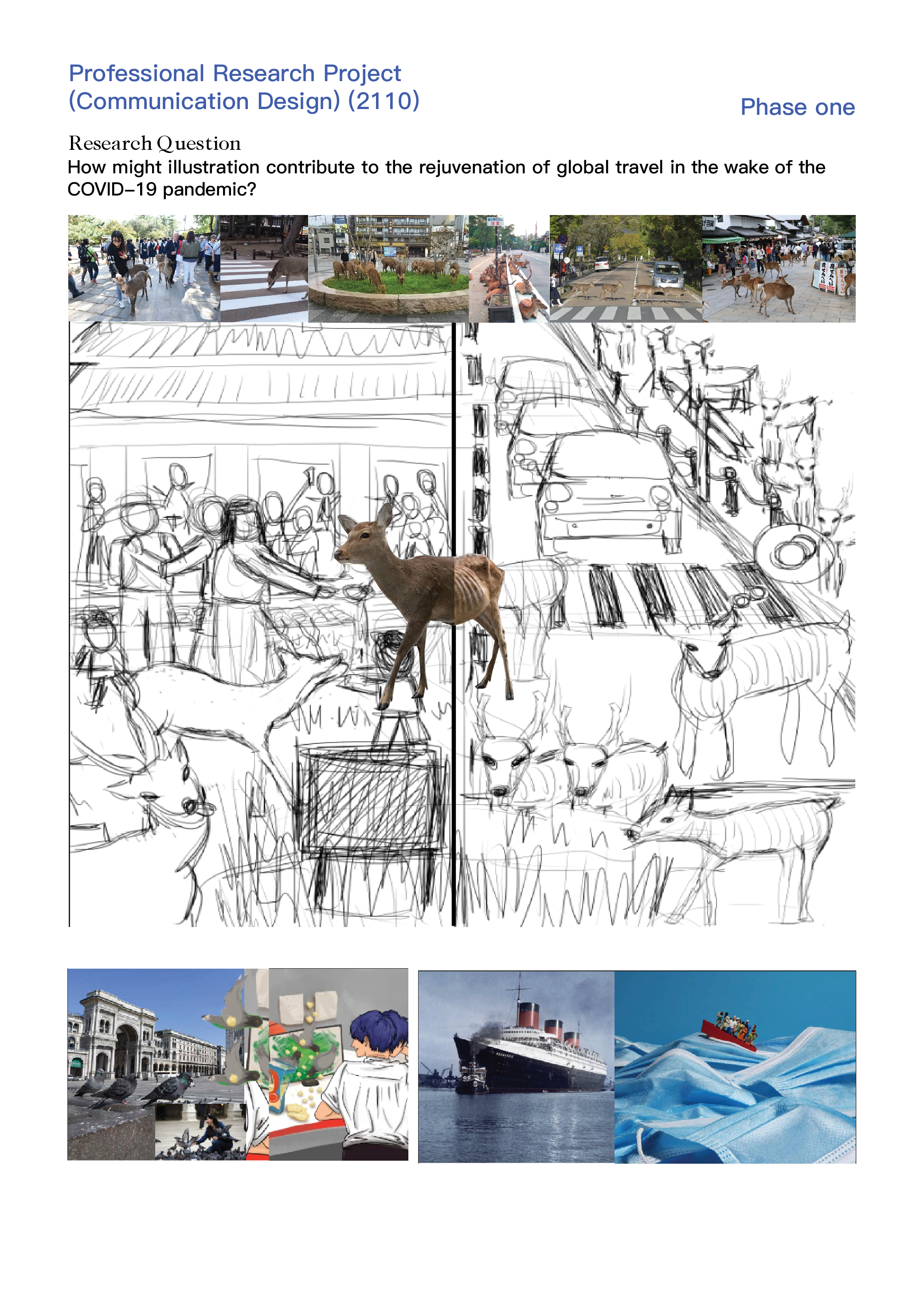 I planned to design a series of comparative posters before and after the epidemic to illustrate the impact of the epidemic on the tourism industry, the direct economic losses caused by the epidemic, and the response to the gap in animal life.