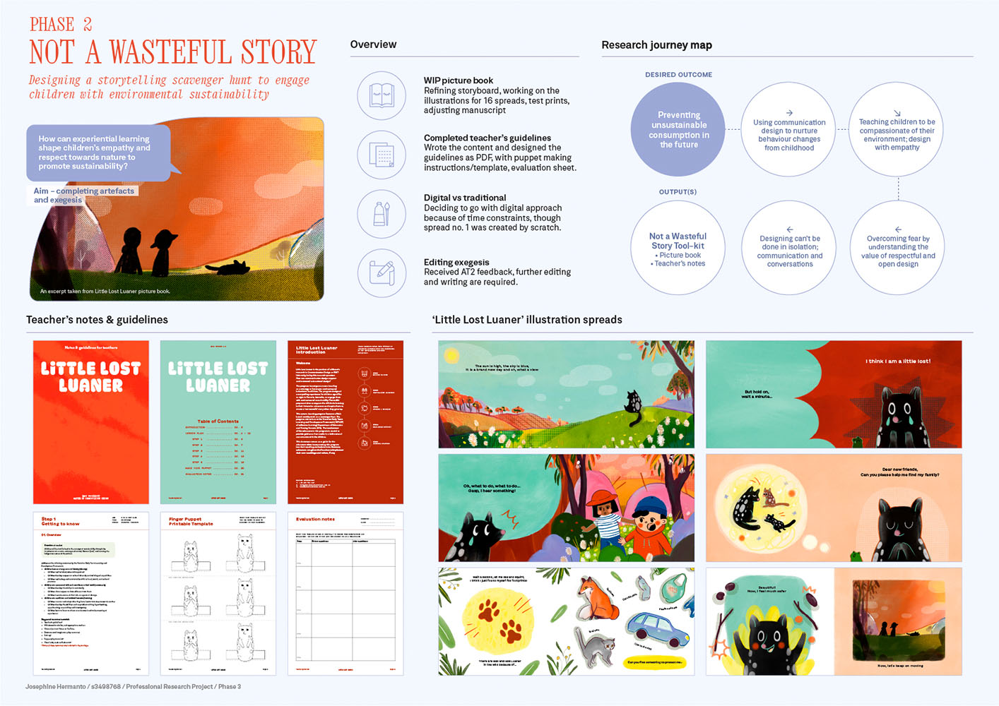 In this final phase, the process moves forward to the completion stage. Phase 3 is a further development of the children&rsquo;s picture book and the written guidelines for the teachers in order to prosecute the 5 steps storytelling excursion program which I have designed. The primary challenge I encountered was finding ways to provide open or flexible options for the teachers. What I reflected on from these experiences is the importance of flexibility in the system and how simplifying the probes is important to ensure communication. Another thing I realised was despite having longer conversations, this obstacle has become an opportunity for having a dialogue with the participants who are non-designers. I was able to explain to them the value of our practice in the industry. We were exchanging voices and knowledge. Design is an act that starts and is shaped by empathy. By listening and putting my shoes in their position, I was able to create these resources.